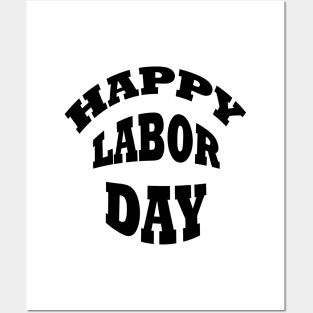 happy labor day-waleed Posters and Art